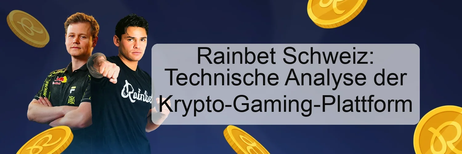 Rainbet Schweiz: Technische Analyse der Krypto-Gaming-Plattform