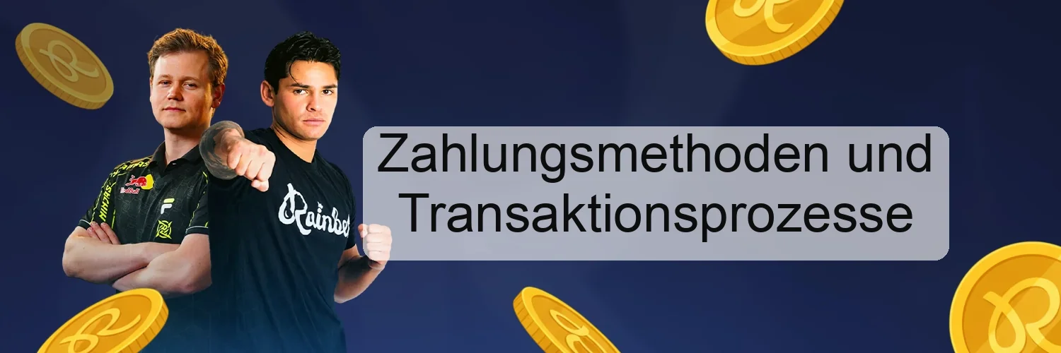 Zahlungsmethoden und Transaktionsprozesse